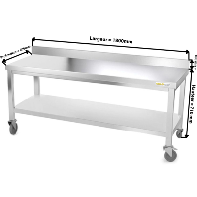 Table inox soubassement 1800 x 600 mm adossée sur roulettes / GOLDINOX 