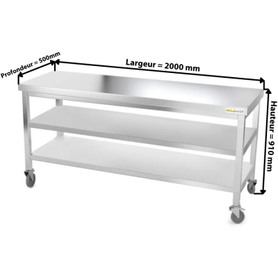 Table inox 2000 x 500 mm avec 2 étagères sur roulettes / GOLDINOX