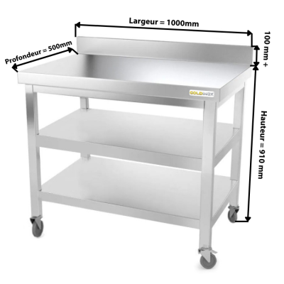 Table inox 1000 x 500 mm adossée avec 2 étagères sur roulettes / GOLDINOX