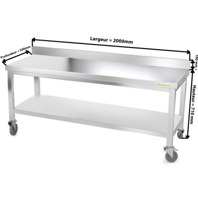Table inox soubassement 2000 x 500 mm adossée sur roulettes / GOLDINOX