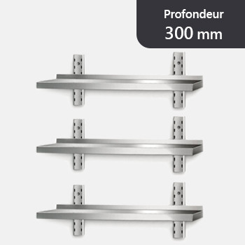 3 x Etagère murale inox profondeur 300 mm